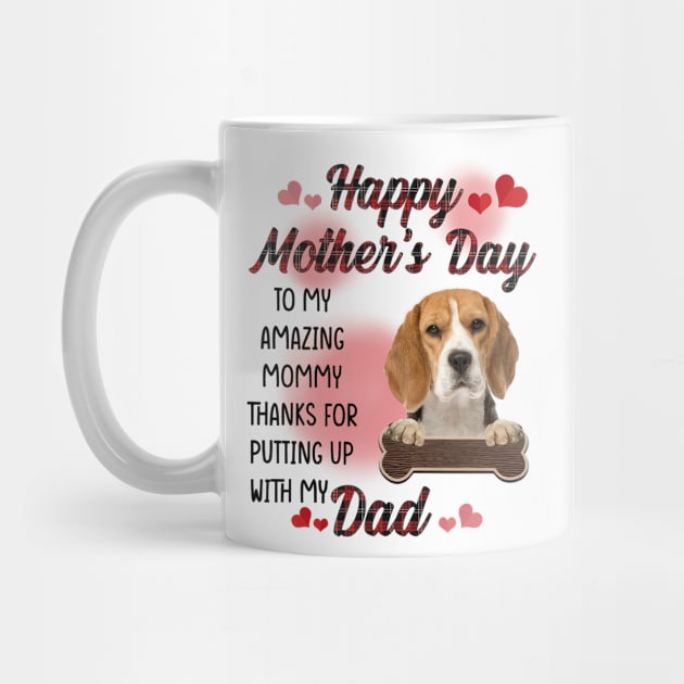 Beagle Happy Mother's Day To My Amazing Mommy by cogemma.art